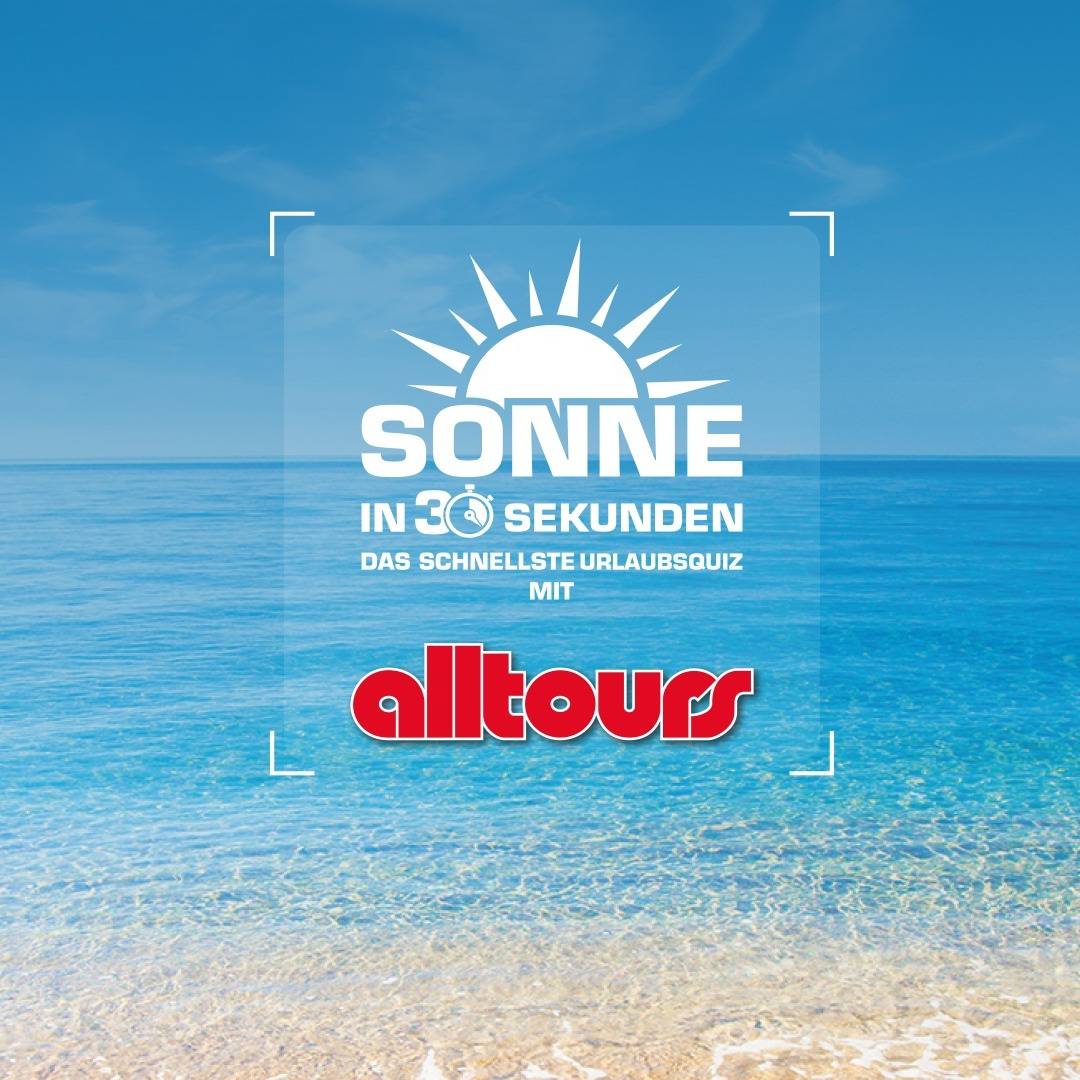 alltours - Sonne in 30 Sekunden - Radio Berg