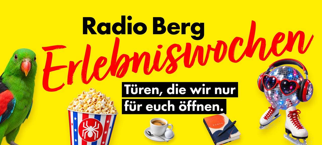 Die Radio Berg Erlebniswochen vom 14. September bis 2.