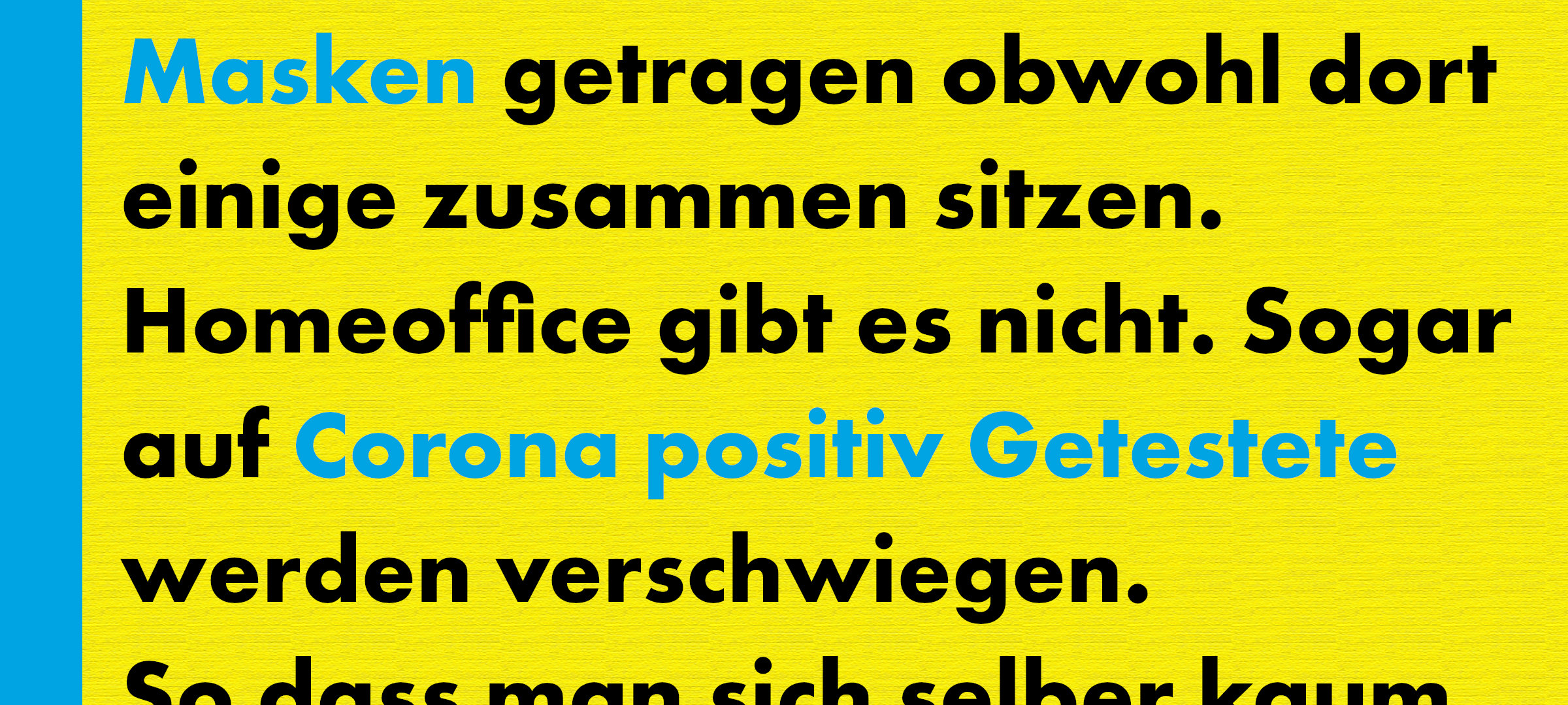 Kein Homeoffice trotz Corona - eure Berichte aus dem Büro