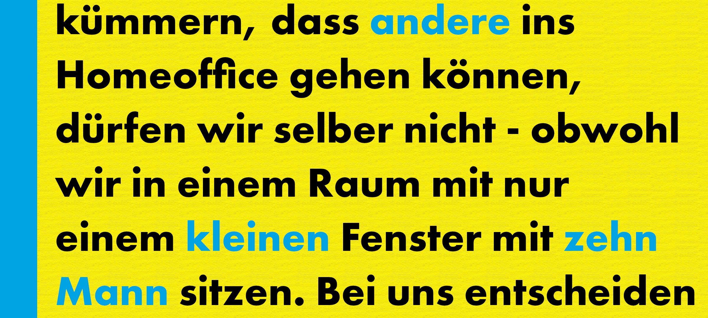 Kein Homeoffice trotz Corona - eure Berichte aus dem Büro