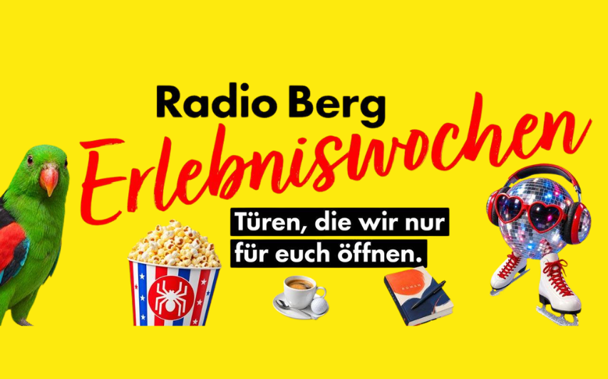 Die Radio Berg Erlebniswochen vom 14. September bis 2.