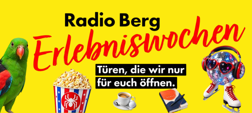 Die Radio Berg Erlebniswochen vom 14. September bis 2.